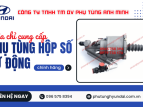 Đơn vị cung cấp phụ tùng hộp số tự động chính hãng TPHCM